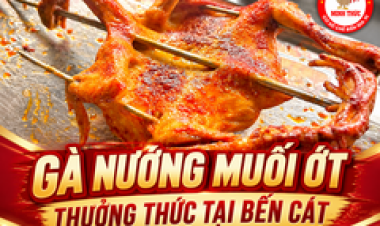 Gà Nướng Muối Ớt Tại Bến Cát: Gợi Ý Thưởng Thức Tại Minh Thức